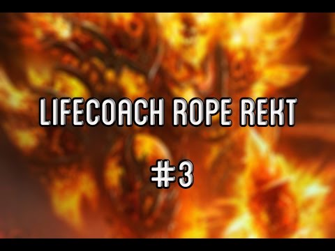Lifecoach Rope Rekt #3
