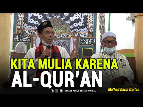 KITA MULIA KARENA AL-QUR'AN Taqmir.com