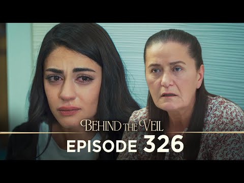Gelin 326.Bölüm | Behind the Veil Episode 326 [ Season 3 ]