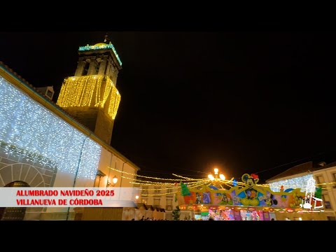 ALUMBRADO NAVIDEÑO DE VILLANUEVA DE CÓRDOBA 2025.