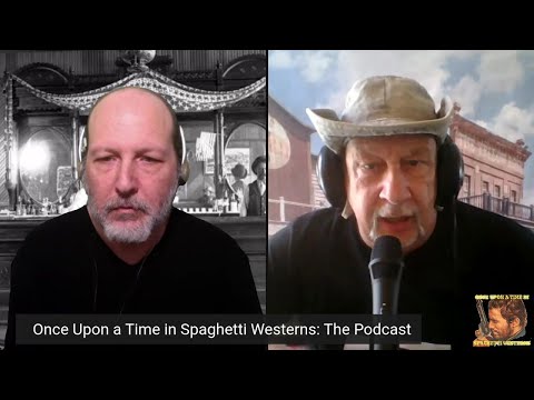 The Spaghetti Westerns Podcast #11 - Locations