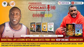The Untold Story of Hoop Dreams with William Gates