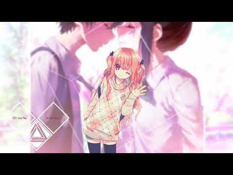 123 I love You   Nightcore