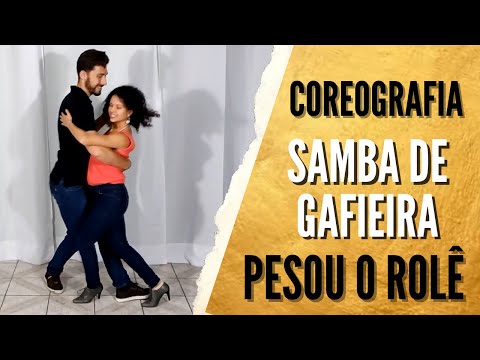 Coreografia Samba De Gafieira -Pesou o Rolê  - Di Propósito