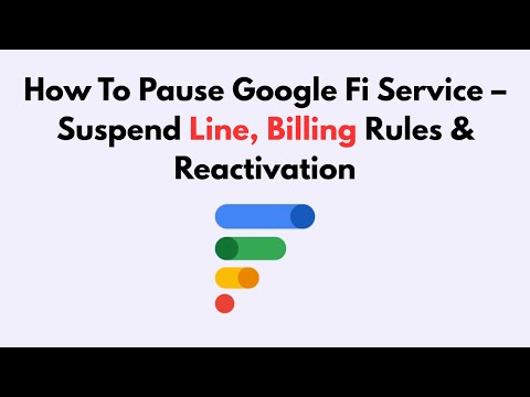 Come sospendere il servizio Google Fi: sospendi linea, regole di fatturazione e riattivazione