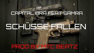 Capital Bra feat Samra - Schüsse Fallen Type Beat / Rap Instrumental Beat (Prod by MTC BEATZ)