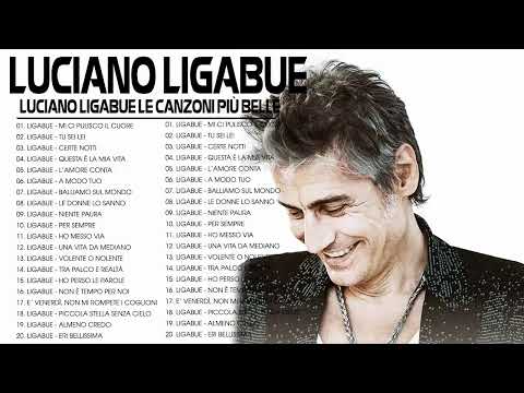 Ligabue canzoni nuove 2022 - Ligabue Album Completo - Ligabue Le 20 migliori canzoni Ligabue 18