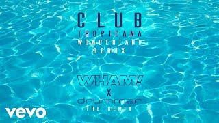 Musik-Video-Miniaturansicht zu Club Tropicana Songtext von Wham! & drummar