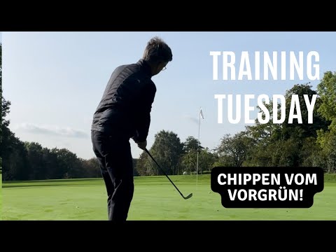 TRAINING TUESDAY - Chippen vom Vorgrün!
