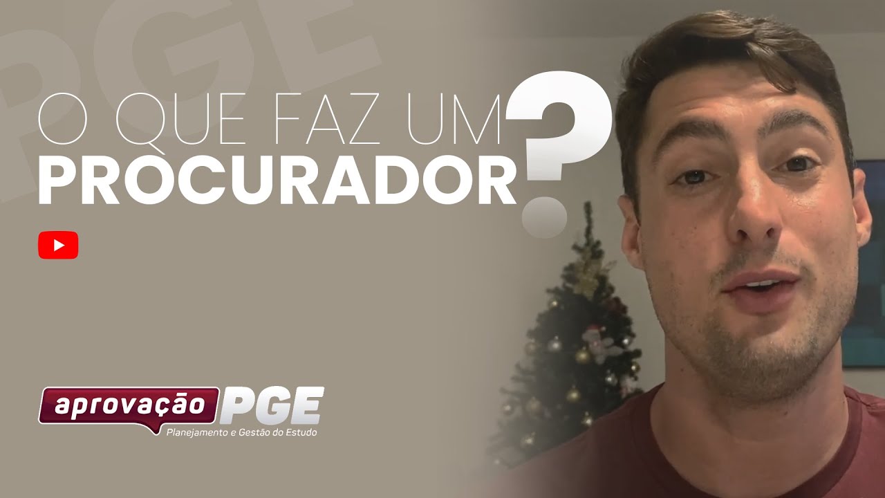 O que faz um Procurador?