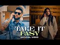 Take It Easy | Karan Aujla | Ikky | Four You EP | Latest Punjabi Songs 2023 | New Punjabi Songs 2023
