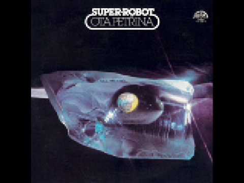 Ota Petrina - SUPER-ROBOT (1978) - 2. Cas neodeslanych dopisu