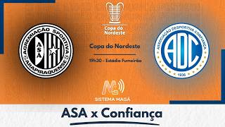ASA x Confiança - Copa do Nordeste 2026  #aovivo