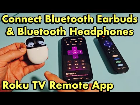 Roku TV Remote App: How to Connect Bluetooth Earbuds & Headphones