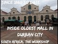THE WORKSHOP MALL DURBAN SOUTH AFRICA ONCE A RAILYWAY WORKSHOP TURNED INTO A MODERN SHOPPING CENTER