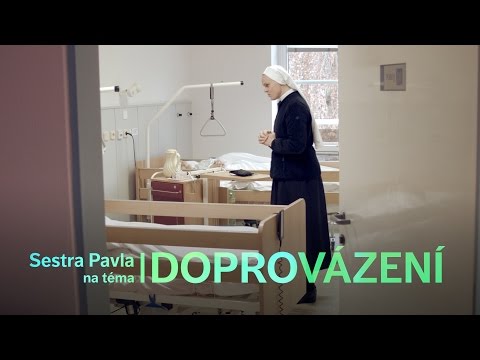 12 | Sestra Pavla - Doprovázení
