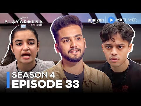 Playground Season 4 Full Episode 33 ft. Elvish Yadav, Munawar, Mythpat, Mortal | Amazon MX Player