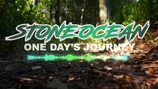 StoneOcean - One day's Journey
