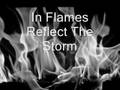 In Flames - Reflect The Storm