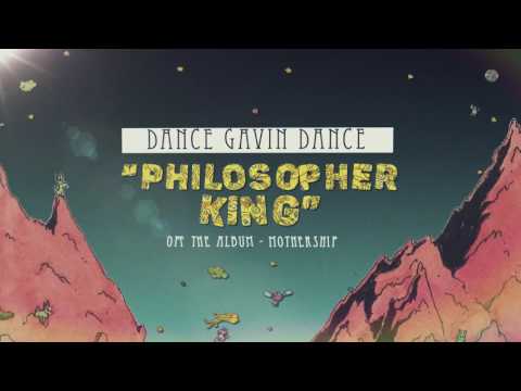 Dance Gavin Dance - Philosopher King