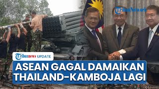 Upaya ASEAN Damaikan Thailand-Kamboja Gagal Lagi, Syarat Gencatan Senjata Terlalu Sulit Diterima