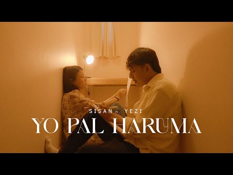 SISAN ft. YEZI - YO PAL HARUMA (OFFICIAL VIDEO)