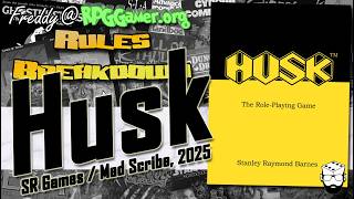 HUSK (SR Games / Mad Scribe Games, 2025) | Rules Breakdown