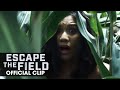 Escape the Field (2022 Movie) Official Clip "Where