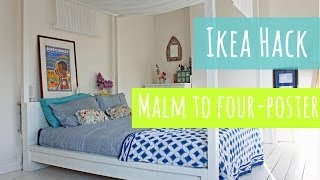 Ikea hack, Malm bed into a four poster