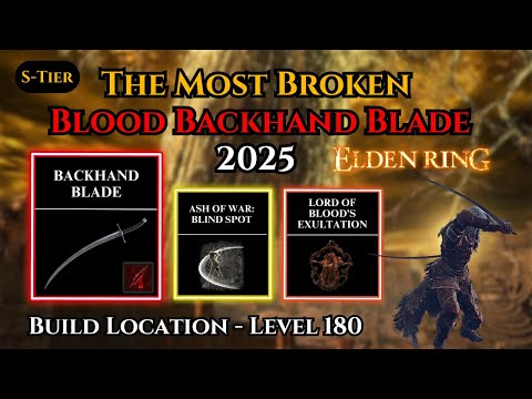 Bleed Backhand Blade Build 2025 Elden Ring Tutorial & Location Patch 1.16 Best Bleed Build 2025