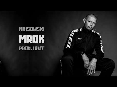 KRISOWSKI - 10 - "Mrok" (prod. IGWT) lyric video