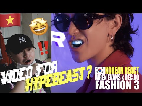 🇻🇳🇰🇷🔥Korean Hiphop Junkie react to WREN EVANS x DEC.AO - FASHION 3 (VNM/ENG SUB)