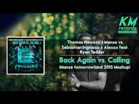 Back Again vs. Calling (Lose My Mind) (Manse Tomorrowland Mashup) [KM Remake]