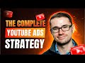 THE COMPLETE YOUTUBE ADS STRATEGY ($7.7 MILLION SPENT &AMP; WHAT I LEA ..