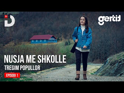 Nusja me Shkollë - Episodi 1 (Tregim Popullor)