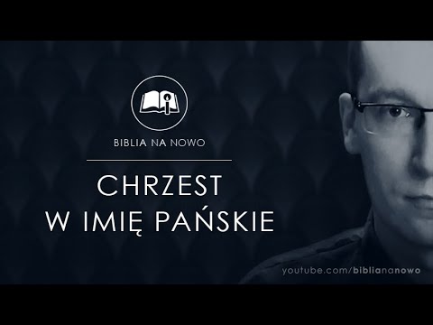 Chrzest w Imię Pańskie