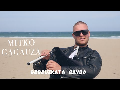 Mitko Gagauza-Gagauzkata Gayda/ Митко Гагауза-Гагаузката Гайда