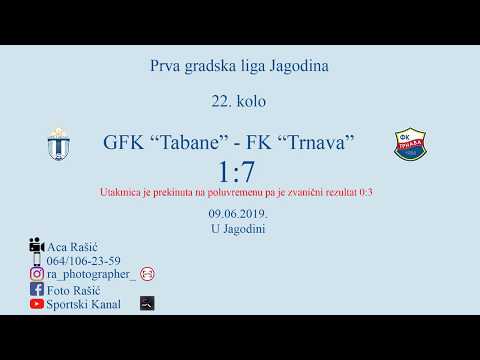 GFK "Tabane" - FK "Trnava" (Prva gradska liga Jagodina)