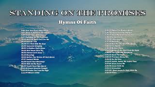 Standing On The Promises - Hymns Of Faith Lifebreakthrough