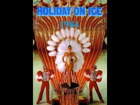 HOLIDAY ON ICE, 1984 - Part 2