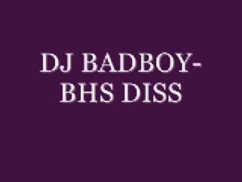 DJ BADBOY-BHS DISS