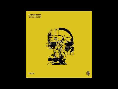 Teoss & Censer - Agoraphobia