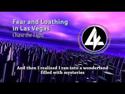download lagu mp3 mp4 Chase The Light Fear And Loathing In Las Vegas Lyrics, download lagu Chase The Light Fear And Loathing In Las Vegas Lyrics gratis, unduh video klip Chase The Light Fear And Loathing In Las Vegas Lyrics