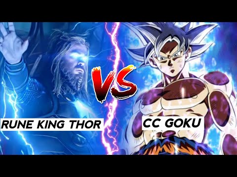 THE TRUTH:: GOKU VS THOR// RUNE KING THOR VS CC GOKU// WHO WILL WIN??