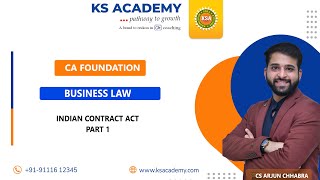 CA Foundation | Introduction of law | Part 1 | CS Arjun Chhabra |KS Academy