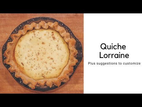 How-To Make Quiche Lorraine From Scratch