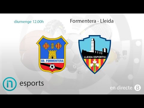 SEGONA DIVISIÓ B // Formentera - Lleida