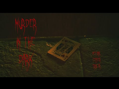 "Murder in the Dark" Official Teaser Trailer (2022) | Horror Short Film Teaser