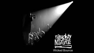 Naughty By Nature  - Wicked Bounce (1999)