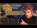 Careless Whisper - George Michael (Simple Guitar Tab)
